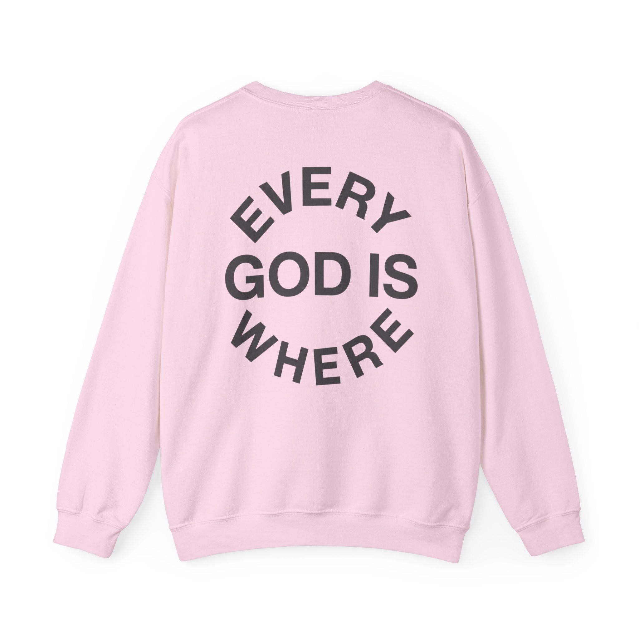 Everywhere I Go — Crewneck