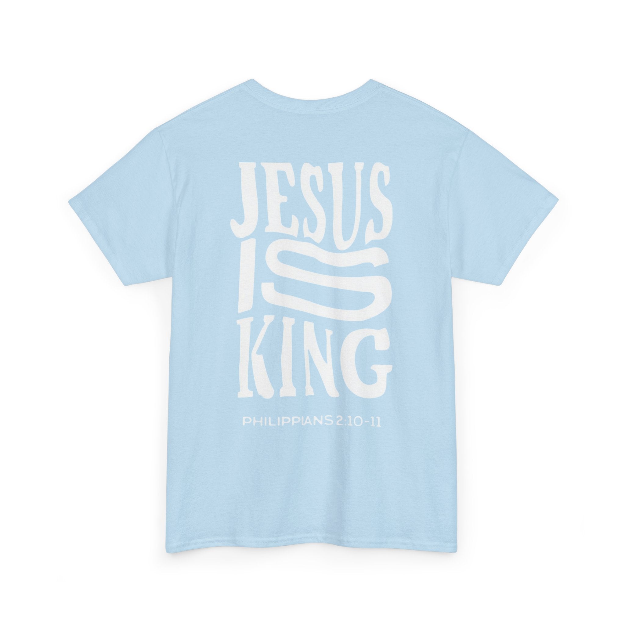 Jesus is king Tee