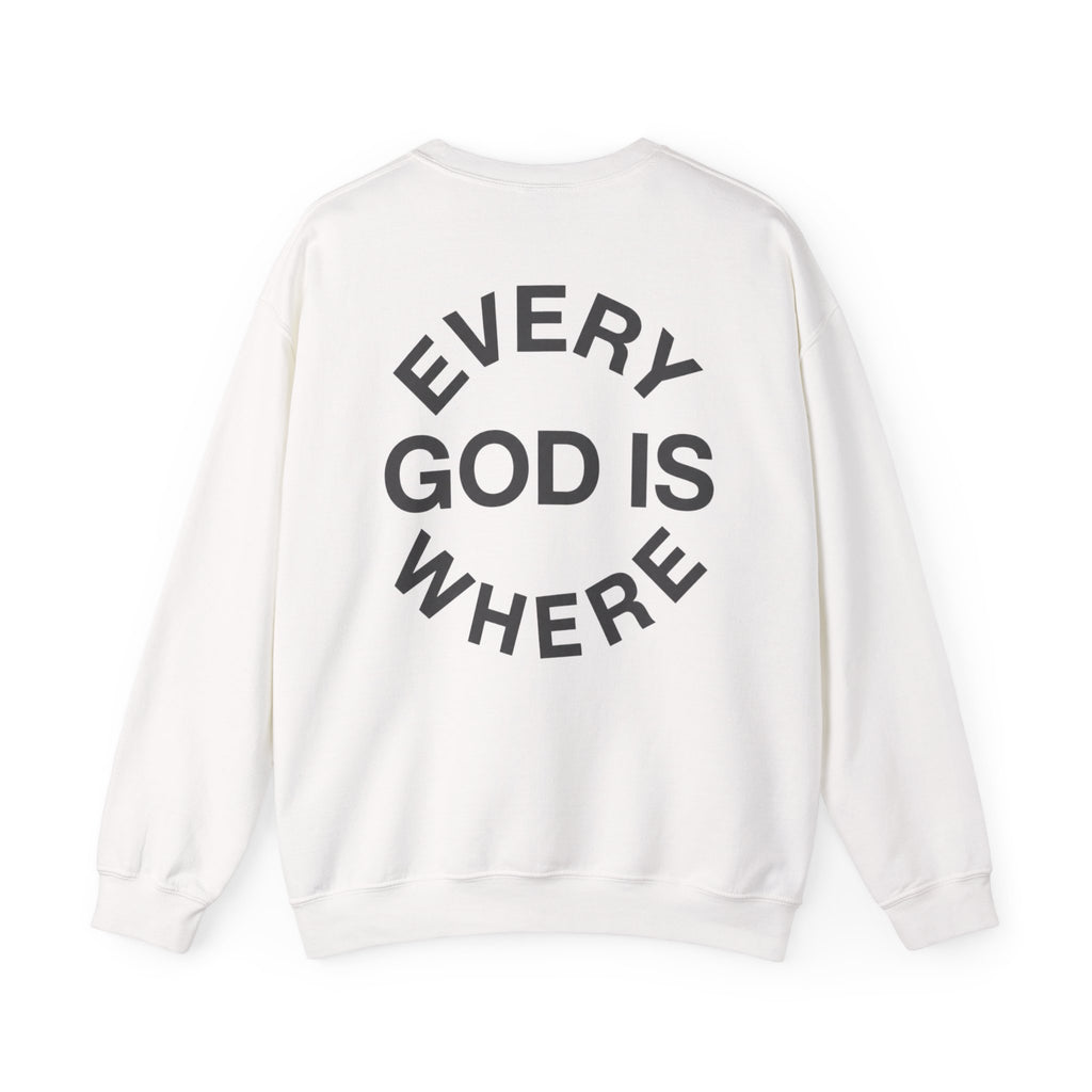 Everywhere I Go — Crewneck