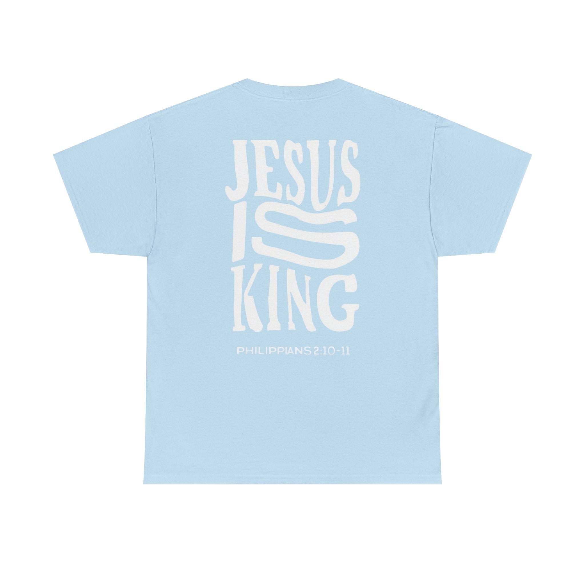 Jesus is king Tee